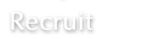 Recruit